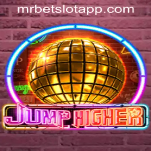 JumpHigher: A Thrilling Adventure in the MRBET SLOT APP