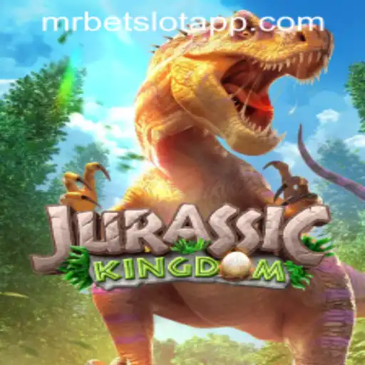 Unleashing Adventure with JurassicKingdom on MRBET SLOT APP