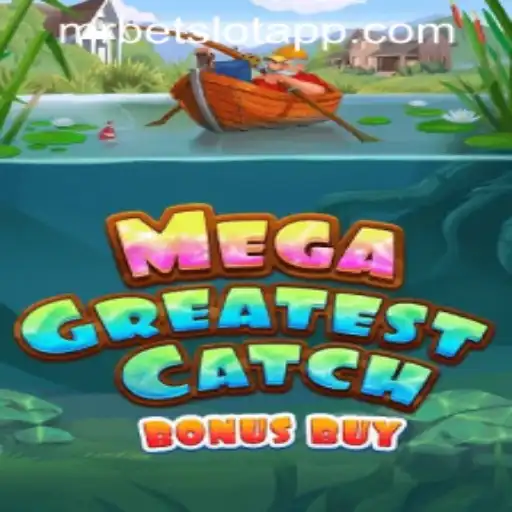 Unveiling MegaGreatestCatchBonusBuy on MRBET SLOT APP: A Thrilling New Adventure